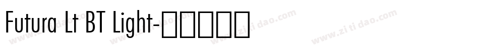 Futura Lt BT Light字体转换
